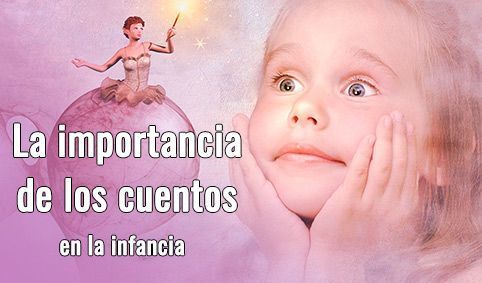 importancia cuentos en la infancia